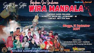 LIVE SANDIWARA WIRA MANDALA PESTA LAUT DESA KRAKAHAN BREBES 15 SEPTEMBER 2024 #SIANG