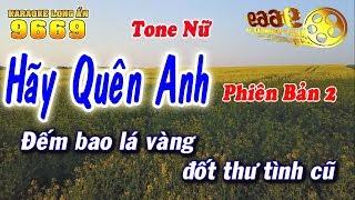 Karaoke Hãy Quên Anh Tone Nữ - Nhạc sống KLA - Karaoke 9669