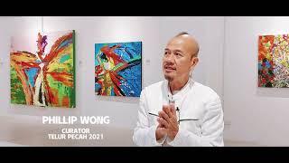 Curator Phillip Wong introduces Telur Pecah 2021