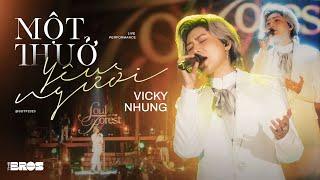 Một Thuở Yêu Người - Vicky Nhung live at Soul of The Forest