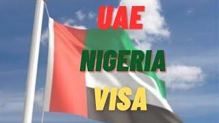 UAE Dubai Visas For Nigerians  Nigerians In United Arab Emirates