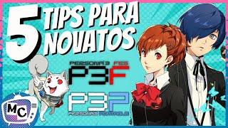 5 Tips para Novatos de Persona 3 Fes & Portable