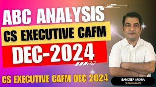 ABC Analysis of CS Executive CAFM Dec 2024  Best FacultyTeacher for CS Executive CAFM