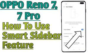 OPPO Reno 7 7 Pro  How To Use Smart Sidebar Settings