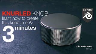 Created a Knurled Knob in only 3 Minutes in Blender