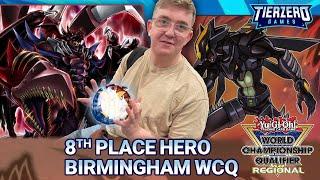 HERO  Top 8 Birmingham WCQ Regional  Connor Kelly  Yu-Gi-Oh