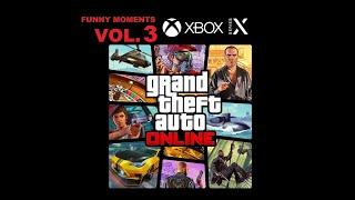 Grand Theft Auto Online Funny Moments Vol.3