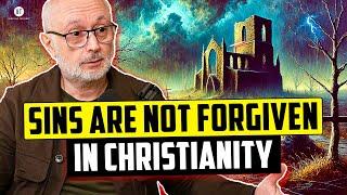 Sins Are Not Forgiven in Christianity