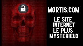 Le site internet le plus MYSTERIEUX de lHistoire numérique  MORTIS.COM