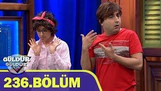 Güldür Güldür Show 236.Bölüm Tek Parça Full HD