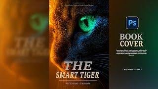 Mastering Book Cover Design  A Step by Step Adobe Photoshop Tutorial