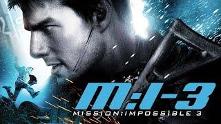 Mission Impossible III 2006 Movie  Tom Cruise  Mission Impossible 3 Movie Full Facts Review HD