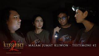 KERAMAT 2 Caruban Larang - Malam Jumat Kliwon - Testimoni #2