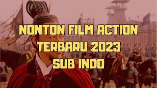 Film Action Terbaru 2023  Sub Indonesia - Wajib Nonton - Full HD