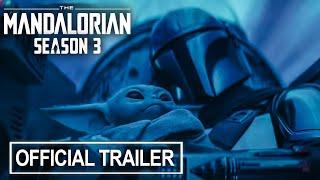 The Mandalorian  Season 3 Official Trailer   Disney+