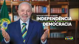 Pronunciamento à Nação - Independência e Democracia