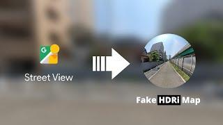Create Fake HDRi Map from any Google Street View location and use it in Blender