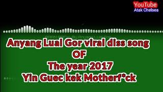 Anyang Lual Gor viral Diss song of 2017  Anek Achuoth-jang    Dinka Music  South Sudan Music