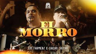 Los Farmerz x Chicho Castro -  El Morro En Vivo