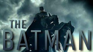 The Batman  A Tribute to Ben Afflecks Dark Knight