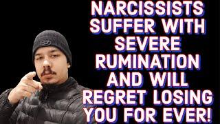 NARCISSISTS SUFFER WITH SEVERE RUMINATION AND WILL REGRET LOSING YOU FOR EVER‼️