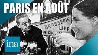 1969  aimez-vous Paris au mois daoût ?  Archive INA