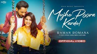 Mujhe Poora Karde - Raman R Punit Sangram Yograj Sunita Jus Vinder  New Hindi Love Song 2023