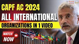 International Organizations for UPSC EXAMS  UPSC CAPF AC  CAPF AC 2024  CAPF AC 2025 #capf #upsc