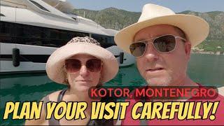 KOTOR MONTENEGRO TRAVEL – Lovely Old Town to visit SOMETIMES