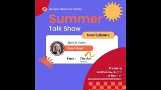 2024 Summer Talk Show - The Arc Michigan