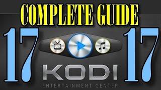  KODI 17 FULL INSTALLATION  COMPLETE GUIDE