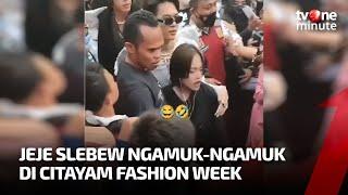 Jeje Slebew Marah marah di Citayam Fashion Week Kenapa  tvOne Minute