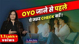 OYO जाने से पहले ये जरूर Check करें Dr. Neha Mehta