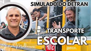 SIMULADO DETRAN TRANSPORTE ESCOLAR