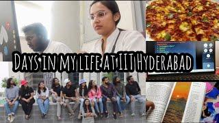 Days in My Life at IIT Hyderabad  Vlog  Hostel Life  Living Alone  College Student  IIT