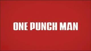 One Punch Man Opening   1 Hour