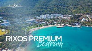 Rixos Premium Bodrum  Rixos Hotels