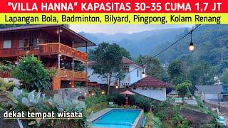 REKOMENDASI VILLA MURAH DI PUNCAK  Villa Hanna Dekat Wisata Curug Cilember Bogor