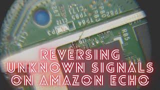 Reverse Engineering Amazon Echo Digital Signal with a Logic Analyzer