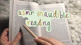 ASMR Inaudible Reading *super tingly*   word tracing mouth sounds page turning