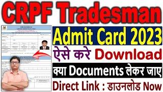 CRPF Tradesman Admit Card 2023 Download Kaise Kare  How to Download CRPF Tradesman Admit Card 2023