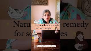 Natural Home Remedy For Sore Nipple