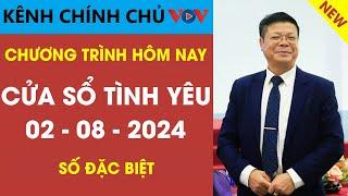 MỚI NHẤT KÊNH CHÍNH CHỦ VOV Cửa Sổ Tình Yêu 0282024  Đinh Đoàn Tư Vấn Tình Yêu Hôm Nay