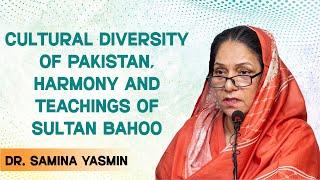Cultural Diversity of Pakistan Harmony and Teachings of Sultan Bahoo