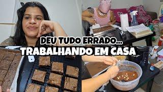 Vlog na produção  Empreedendo em casa  Fiz brownie deu tudo errado 