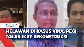 Melawan di Kasus Vina Pegi Tolak Ikut Rekonstruksi