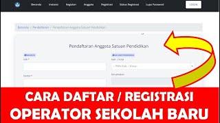 CARA DAFTAR ATAU REGISTRASI OPERATOR SEKOLAH DI SDM DATA KEMDIKBUD TERBARU 2022