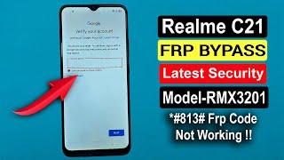 Realme C21 FRP Bypass latest security FRPGoogle Lock Bypass - *#813# FRP CODE NOT WORKING 