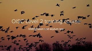 OISC Level 2 Online Immigration Law Training Course