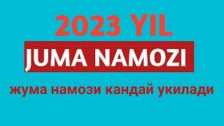 жума намози кандай укилади  juma namozi oqish tartibi  juma namozi oqishni organish 2023